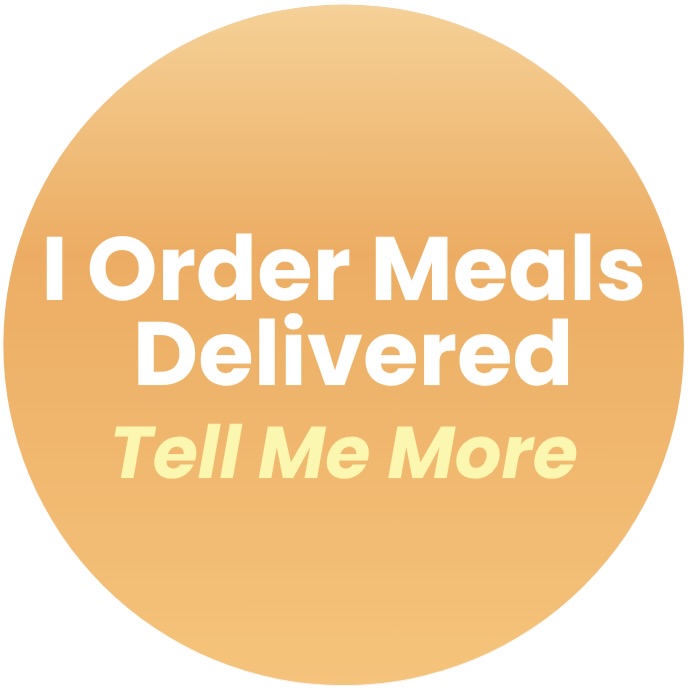 I Order Meals Delivered - Tell Me More